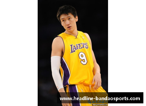 半岛体育孙悦NBA生涯：从神秘来华到开启中国球员新篇章 - 副本
